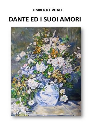cover image of Dante e i suoi amori